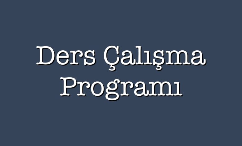 ders çalışma programı